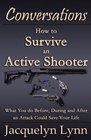 How to Survive an Active Shooter What You do Before During and After an Attack Could Save Your Life
