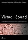 Virtual Sound  Sound Synthesis and Signal Processing  Theory and Practice with Csound