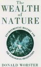 The Wealth of Nature Environmental History and the Ecological Imagination