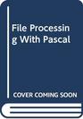File Processing With Pascal