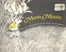 Moon mouse