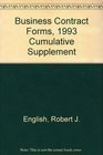 Business Contract Forms 1993 Cumulative Supplement
