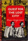 Quest For The Lost City