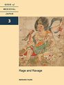 Rage and Ravage Gods of Medieval Japan Volume 3