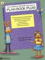 The Middle Grade Teacher's Plan Book Plus Planning and RecordKeeping Pages Plus Hundreds of Great Ideas for Classroom Management MindBenders Stu