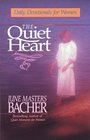 The Quiet Heart Daily Devotionals for Women