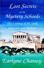 Lost Secrets of the Mystery Schools The Coming of the Gods Initiation and Rebirth