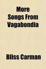 More Songs From Vagabondia