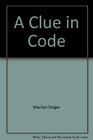 A Clue in Code (Nature I Can Read Book)