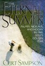 The Eternal Summer Library Edition