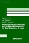 The Langlands Classification and Irreducible Characters for Reductive Groups