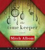 The Time Keeper (Audio CD) (Unabridged)