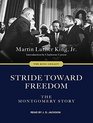 Stride Toward Freedom The Montgomery Story