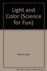 Science For Fun Light  Color