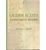 Older Scots A Linguistic Reader