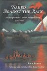 Naked Against the Rain The People of the Lower Columbia River 17701830