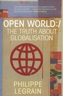 OPEN WORLD THE TRUTH ABOUT GLOBALISATION