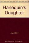 Harlequin's Daughter