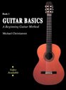 Guitar Basics A Beginning Guitar Method Book One