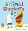A Day with the Animal Doctors. by Sharon Rentta