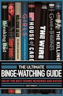 The Ultimate BingeWatching Guide 100 of the Best Shows Reviewed and Rated