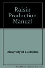Raisin Production Manual