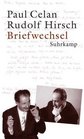 Briefwechsel Paul Celan / Rudolf Hirsch