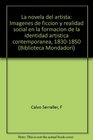 La novela del artista Imagenes de ficcion y realidad social en la formacion de la identidad artistica contemporanea 18301850