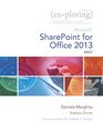 Exploring Microsoft SharePoint for Office 2013 Brief