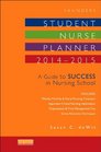 Saunders Student Nurse Planner 20142015 A Guide to Success in Nursing School 10e