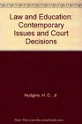 Law  Education Contemporary Issues  Court Decisions