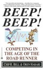 Beep Beep  Competing in the Age of the Road Runner
