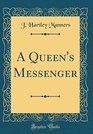 A Queen's Messenger