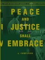Peace and Justice Shall Embrace Toward Restorative Justicea Prisoner's Perspective