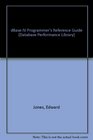 dBASE IV Programmer's Reference Guide