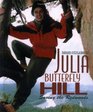 Julia Butterfly Hill