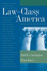 Law and Class in America Trends Since the Cold War
