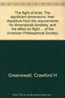 The flight of birds The significant dimensions their departure from the requirements for dimensional similarity and the effect on flight aerodynamics  of the American Philosophical Society