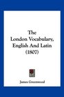 The London Vocabulary English And Latin