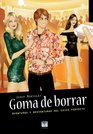 Goma de borrar (Spanish Edition)