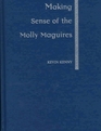Making Sense of the Molly Maguires