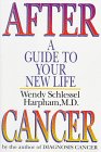 After Cancer A Guide to Your New Life