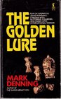 The Golden Lure