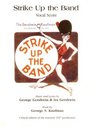 Strike Up the Band  Vocal Score