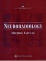The Core Curriculum Neuroradiology