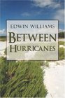 Between Hurricanes