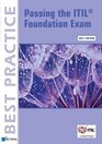 Passing the ITIL Foundation Exam 2011 Edition