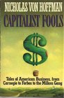 Capitalist Fools
