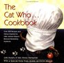 The Cat Who... Cookbook : Delicious Meals and Menus Inspired By Lilian Jackson Braun (Cat Who...)