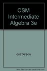 Csm Intermediate Algebra 3e